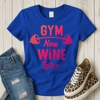 Gym Now Wine Later Funny Workout Weightlifting Barbell Cool Gift Women's T-Shirt thumb 3