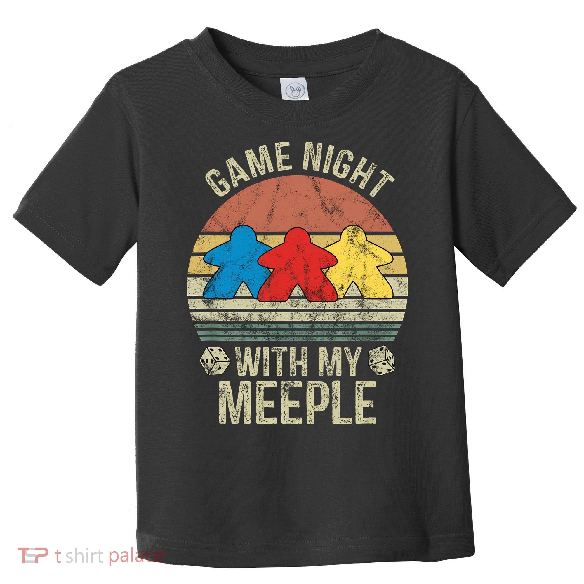 Game Night With My Meeple Board Games Tabletop Boardgamers Toddler T-Shirt