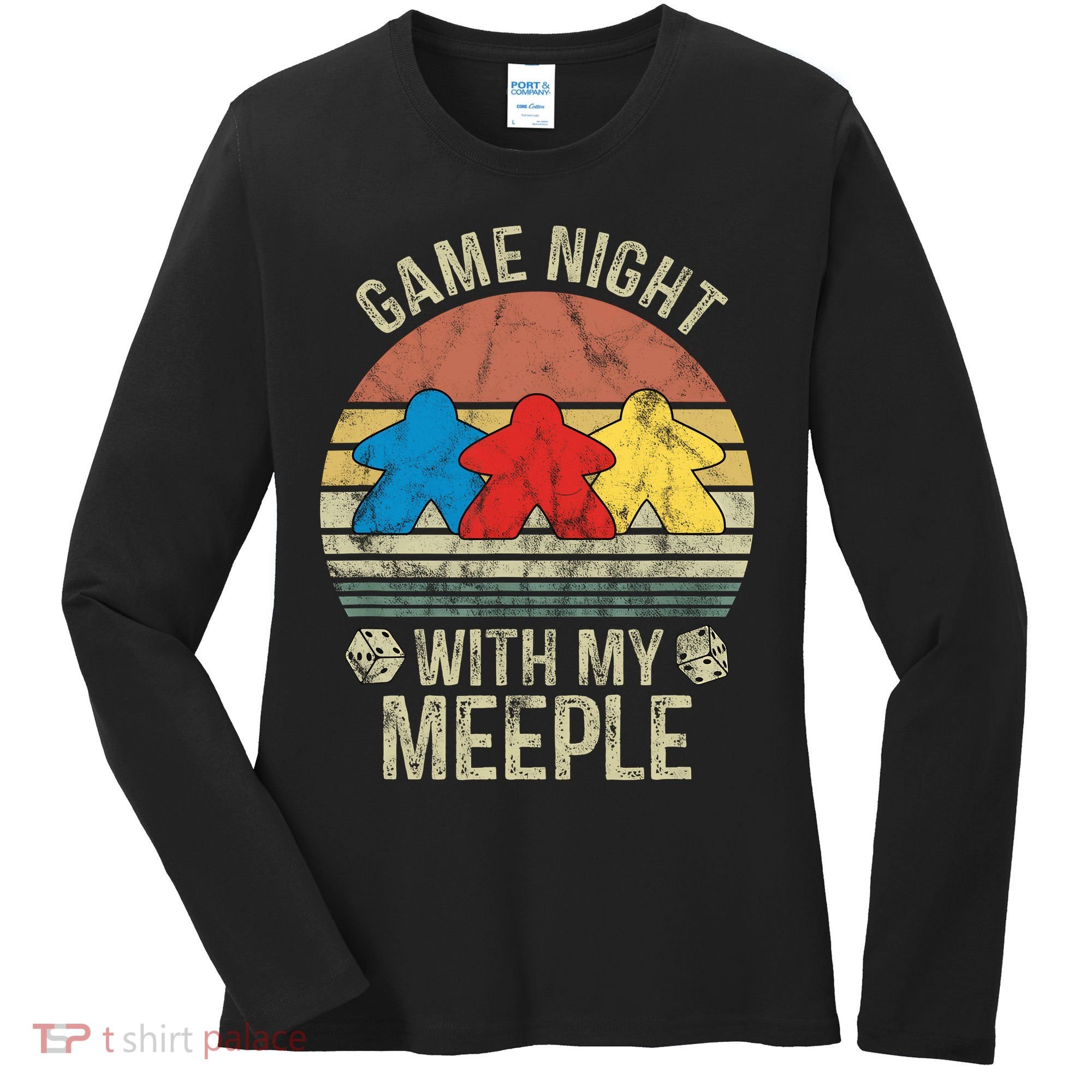 Game Night With My Meeple Board Games Tabletop Boardgamers Women's Long Sleeve Shirt
