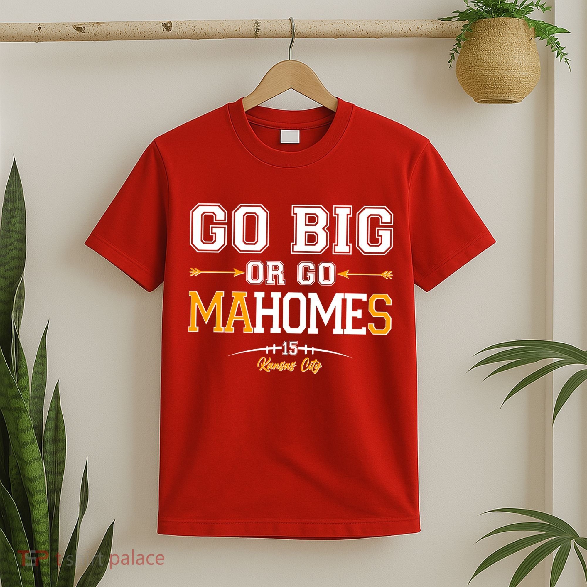 Go Big Or Go Ma-HOME-s Kansas City Football No 15 T-Shirt