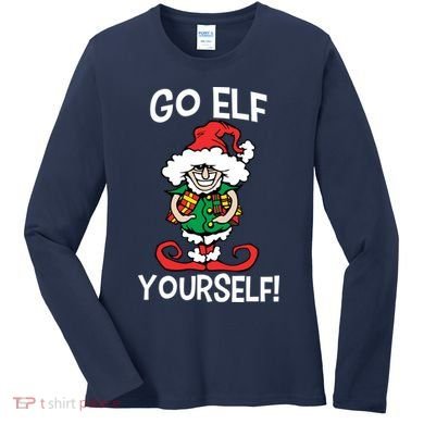 Go Elf Yourself Funny Christmas Women's Long Sleeve Shirt