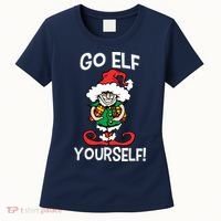 Go Elf Yourself Funny Christmas Women's T-Shirt thumb 0