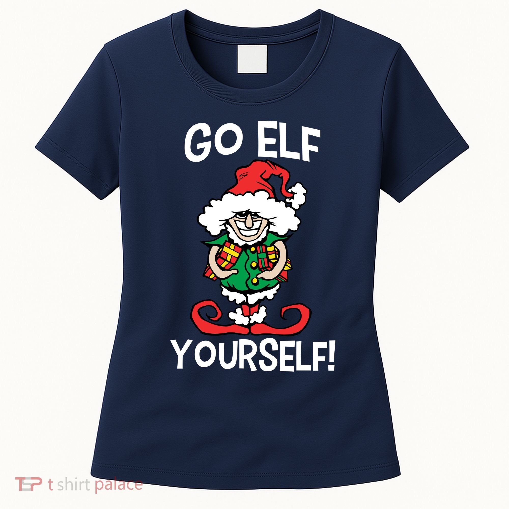 Go Elf Yourself Funny Christmas Women's T-Shirt
