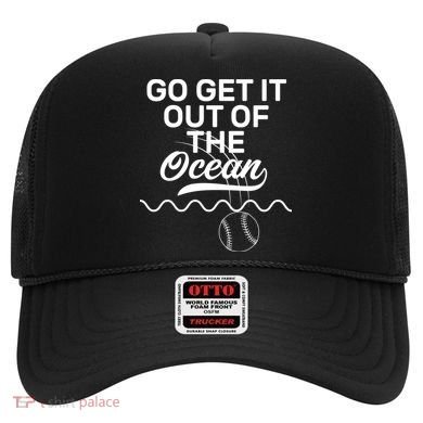 Go Get It Out Of The Ocean Hat
