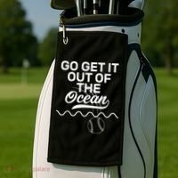 Go Get It Out Of The Ocean Golf Towel thumb 2