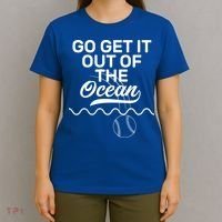 Go Get It Out Of The Ocean T-Shirt thumb 4