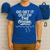Go Get It Out Of The Ocean T-Shirt thumb 6