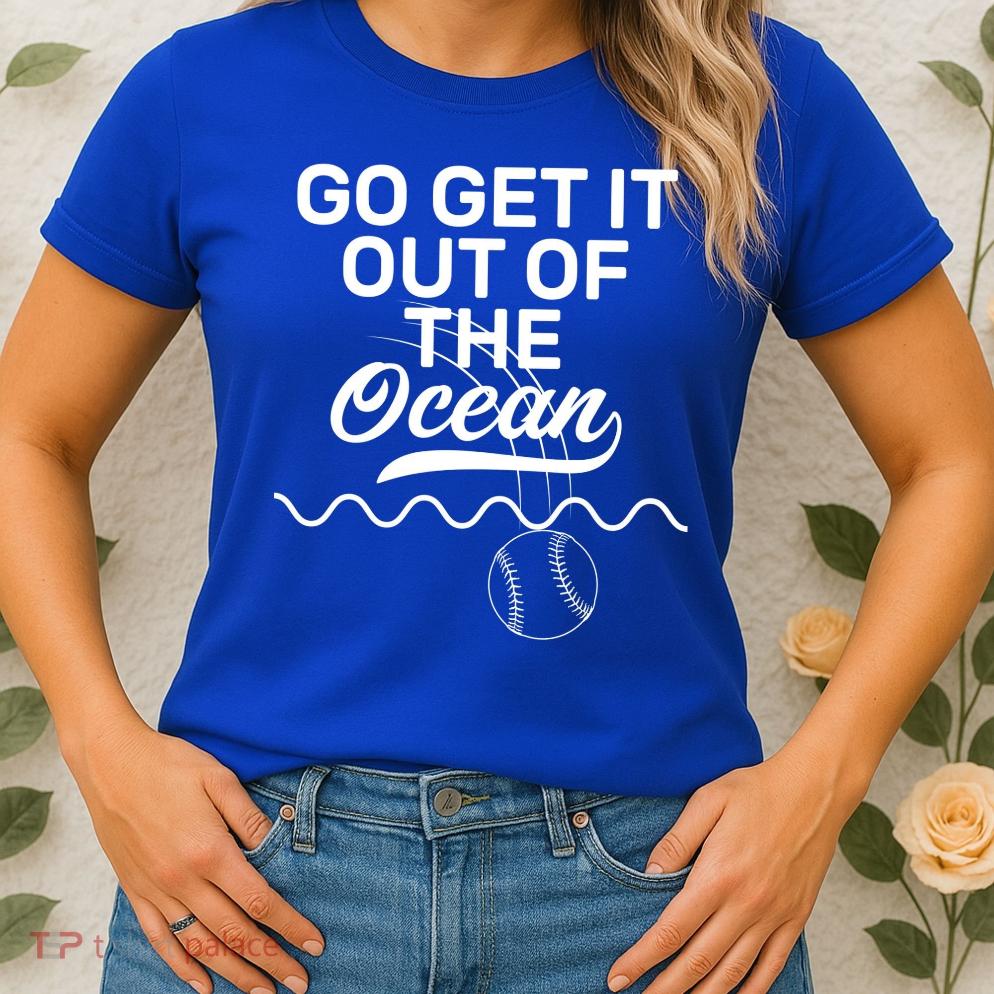 Go Get It Out Of The Ocean Women's T-Shirt