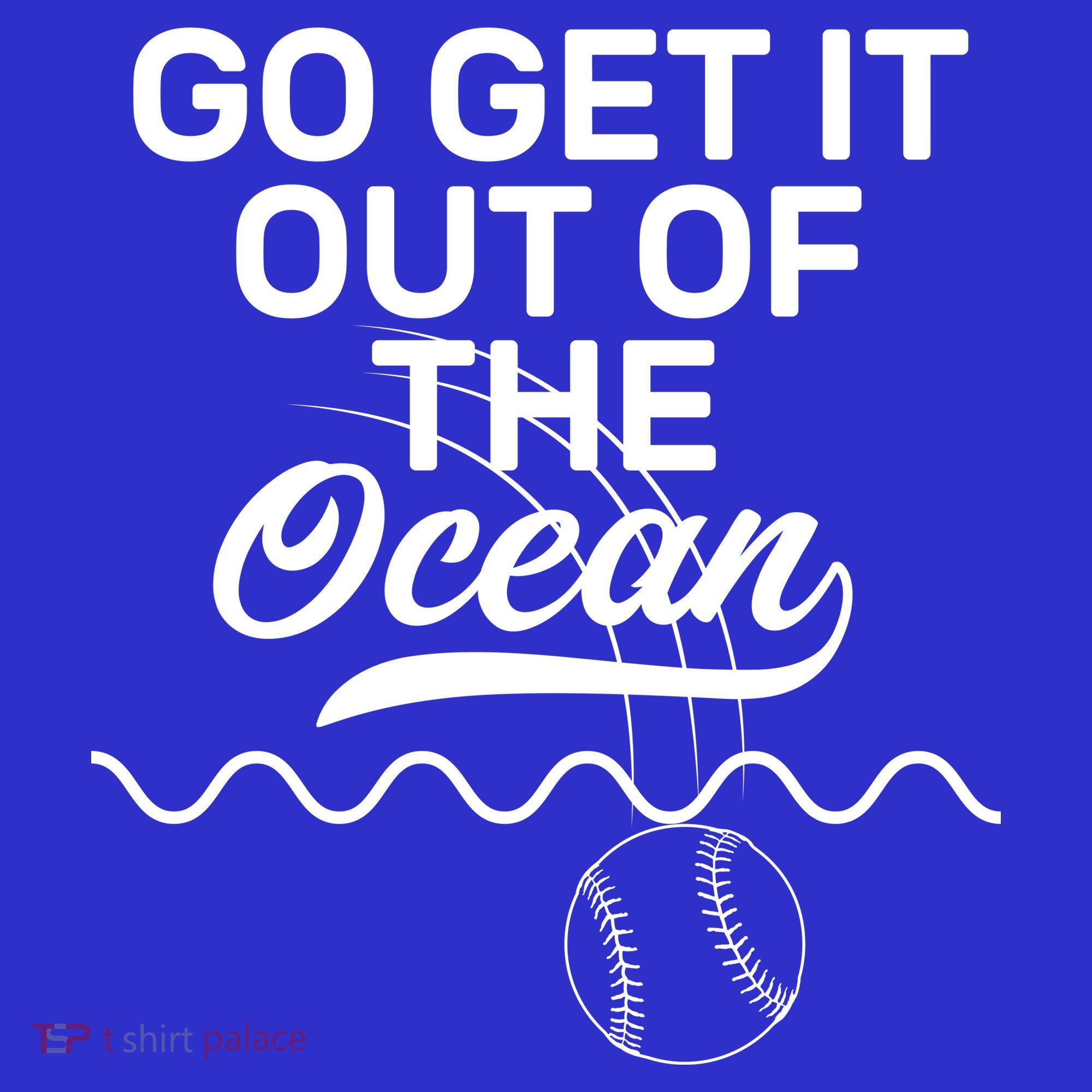 Go Get It Out Of The Ocean Women's T-Shirt