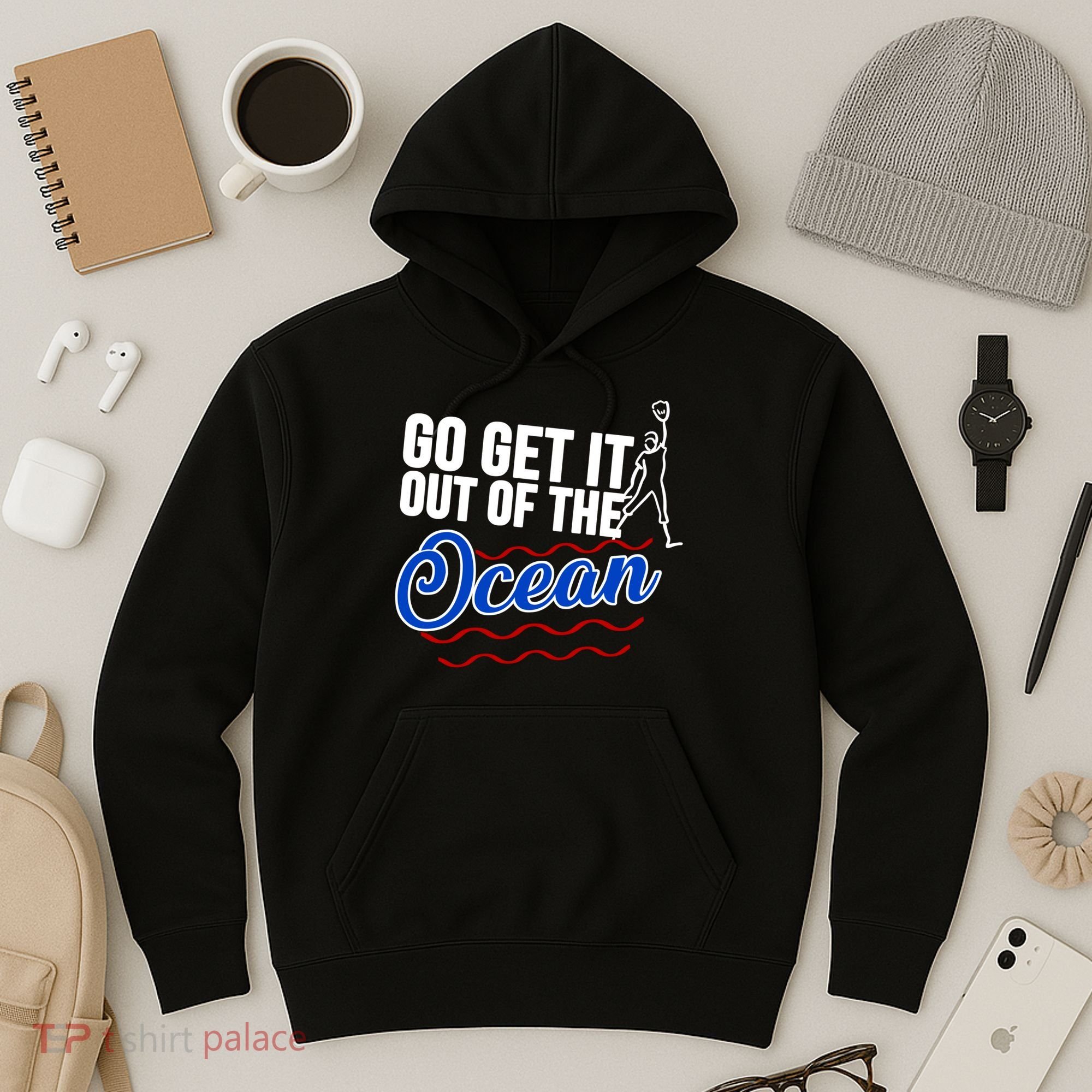 Go Get It Out Of The Ocean Baseball Hoodie