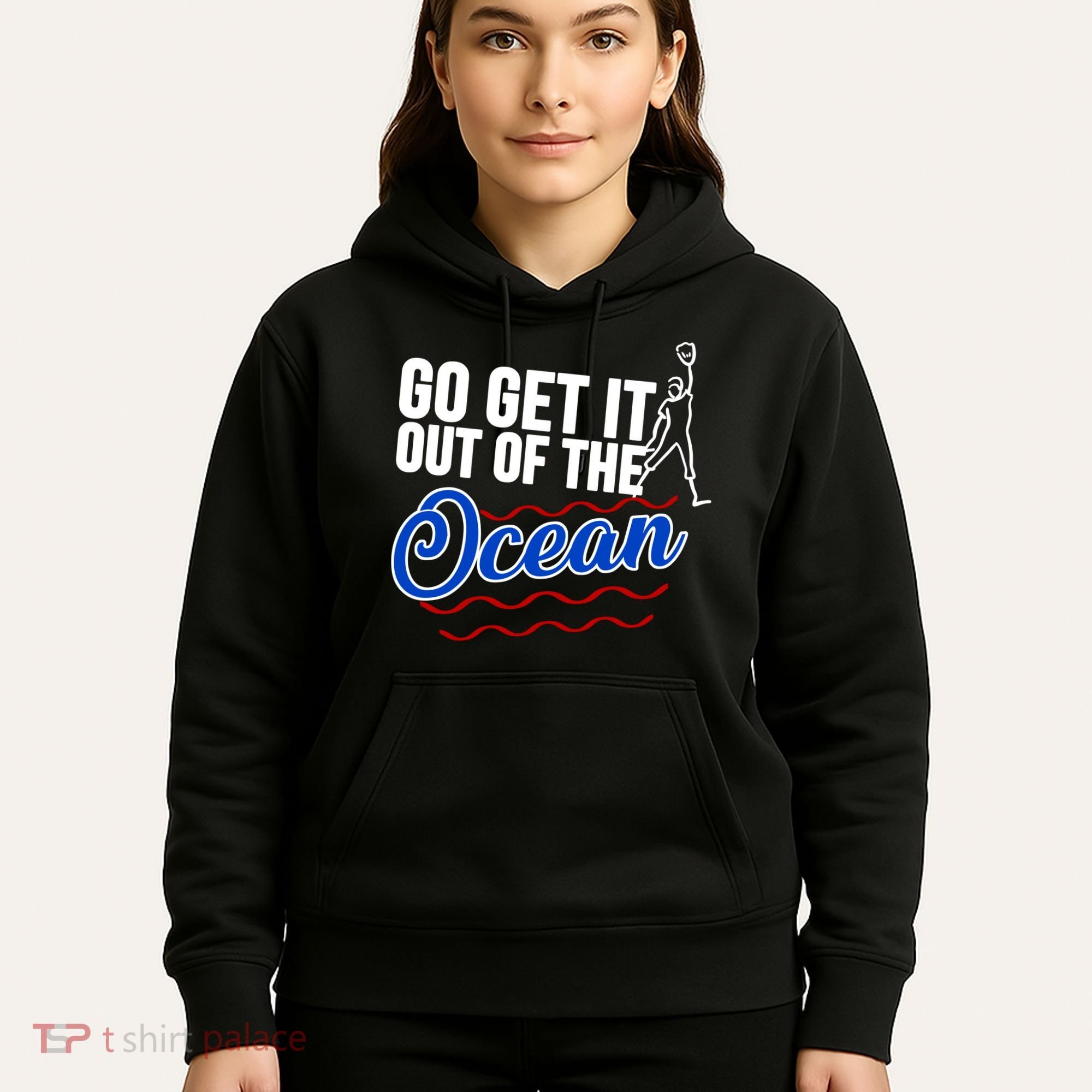 Go Get It Out Of The Ocean Baseball Hoodie