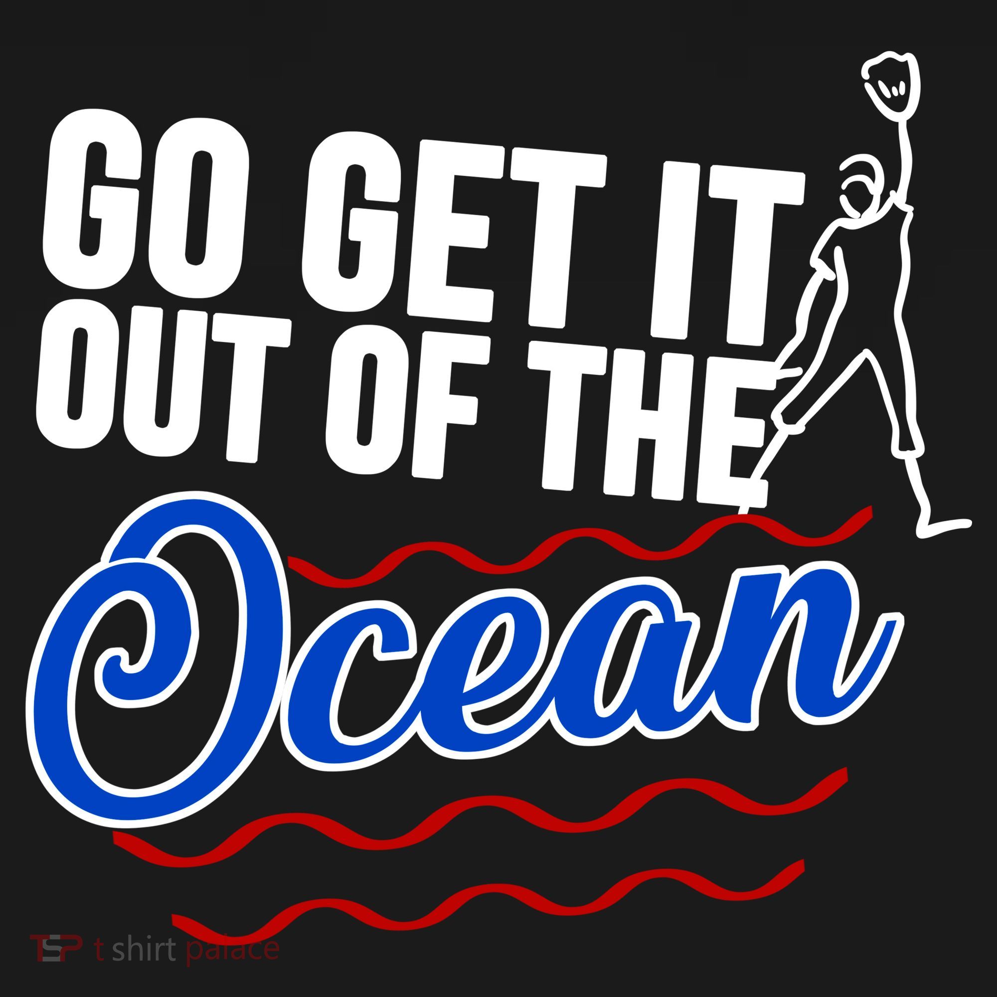 Go Get It Out Of The Ocean Baseball Long Sleeve Shirt