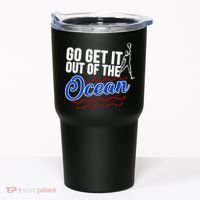 Go Get It Out Of The Ocean Baseball Tumbler thumb 0