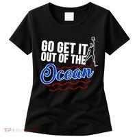 Go Get It Out Of The Ocean Baseball Women's T-Shirt thumb 0