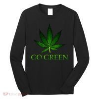 Go Green Medical Marijuana Weed Long Sleeve Shirt thumb 0