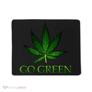 Go Green Medical Marijuana Weed Mousepad