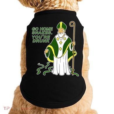 Go Home Snakes Your Drunk St Patrick's Doggie Tank