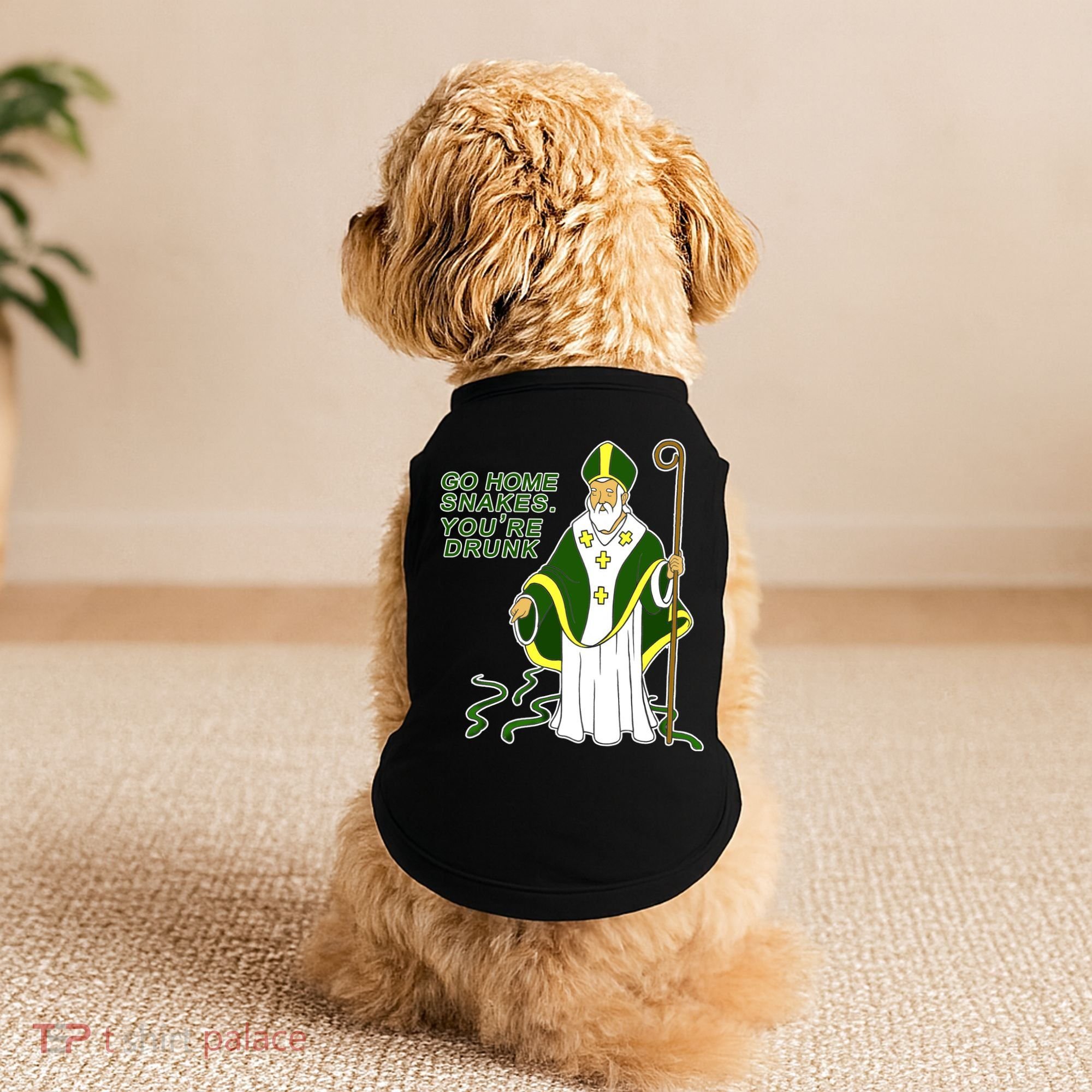 Go Home Snakes Your Drunk St Patrick's Doggie Tank