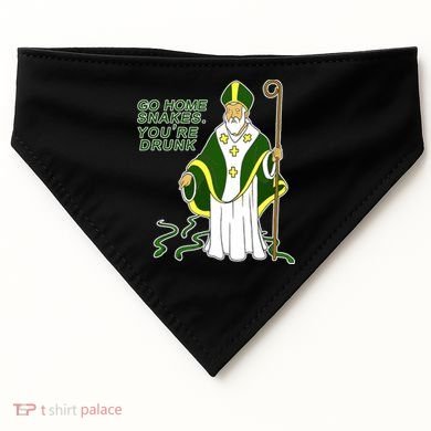 Go Home Snakes Your Drunk St Patrick's USA-Made Doggie Bandana