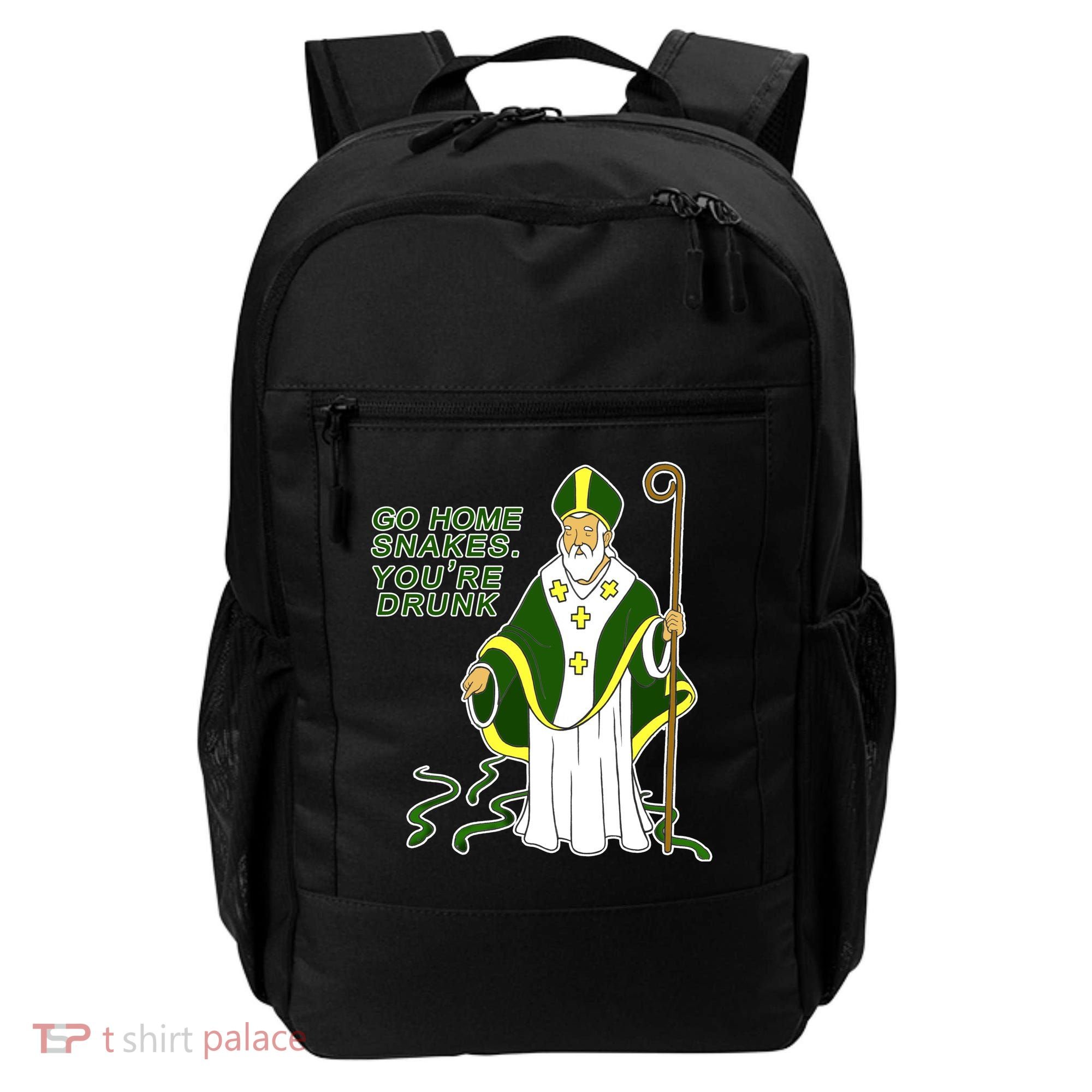 Go Home Snakes Your Drunk St Patrick's Backpack