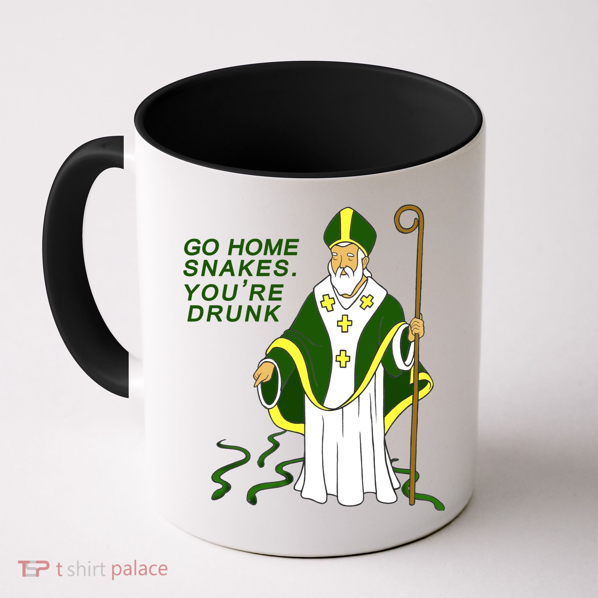 Go Home Snakes Your Drunk St Patrick's Coffee Mug