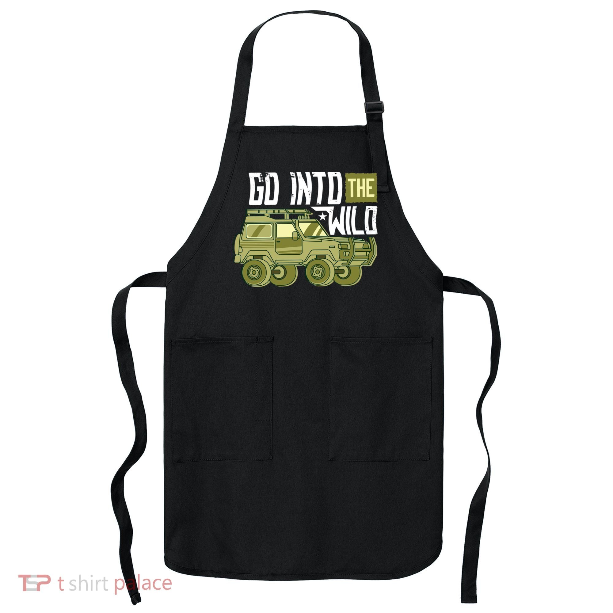 Go Into The Wild Apron