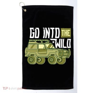 Go Into The Wild Golf Towel