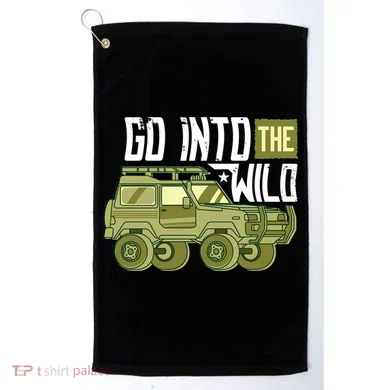 Go Into The Wild Golf Towel