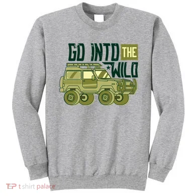 Go Into The Wild Sweatshirt