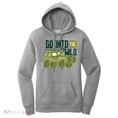 Go Into The Wild Women's Hoodie