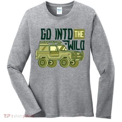 Go Into The Wild Women's Long Sleeve Shirt