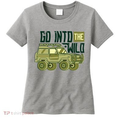 Go Into The Wild Women's T-Shirt