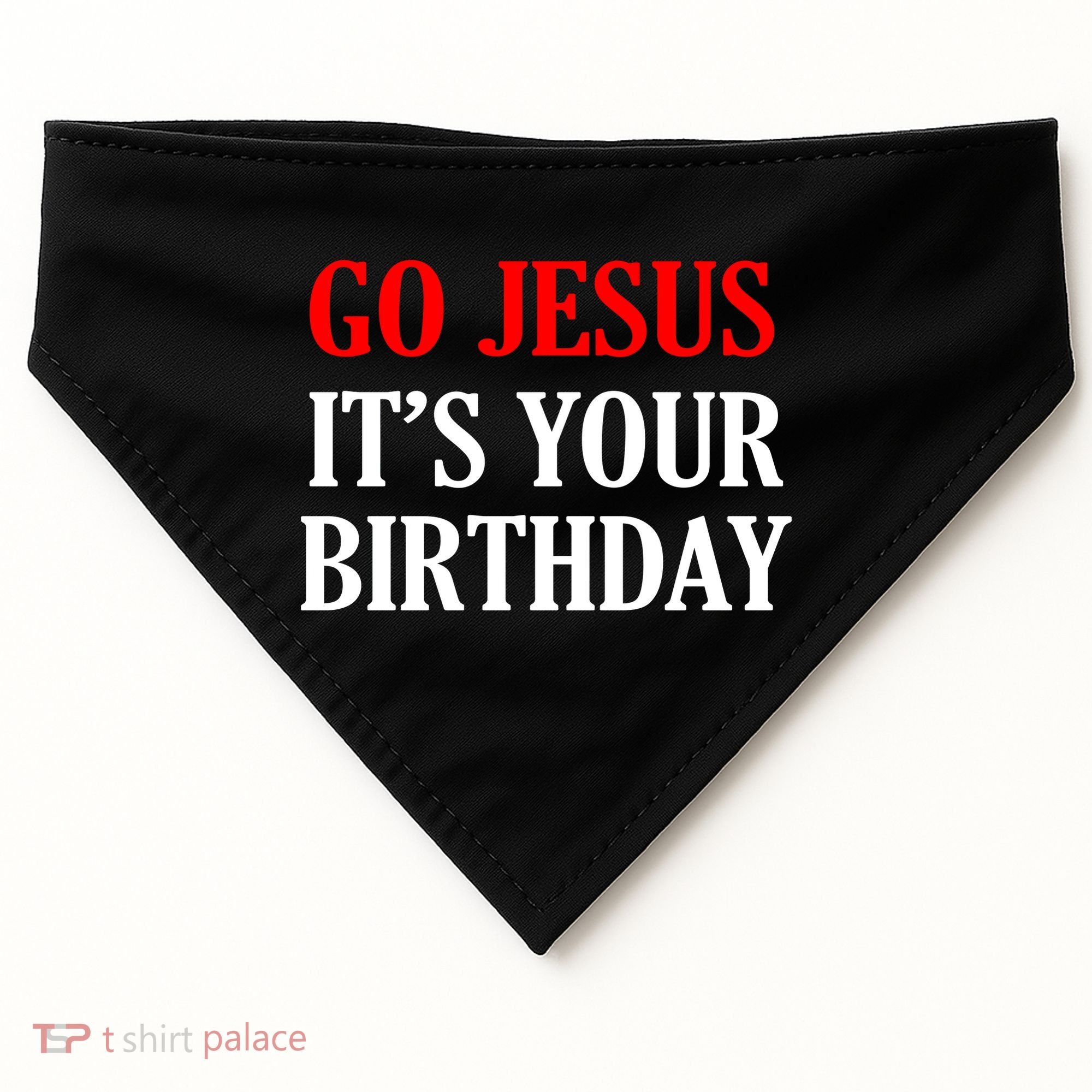 Go Jesus, It's Your Birthday USA-Made Doggie Bandana