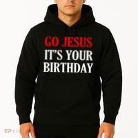 Go Jesus, It's Your Birthday Hoodie thumb 2