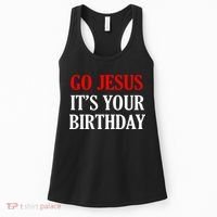 Go Jesus, It's Your Birthday Women's Tank Top thumb 0