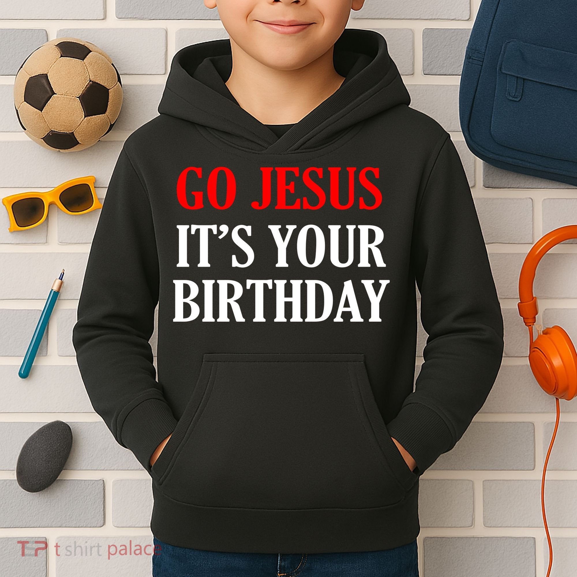 Go Jesus, It's Your Birthday Kids Hoodie