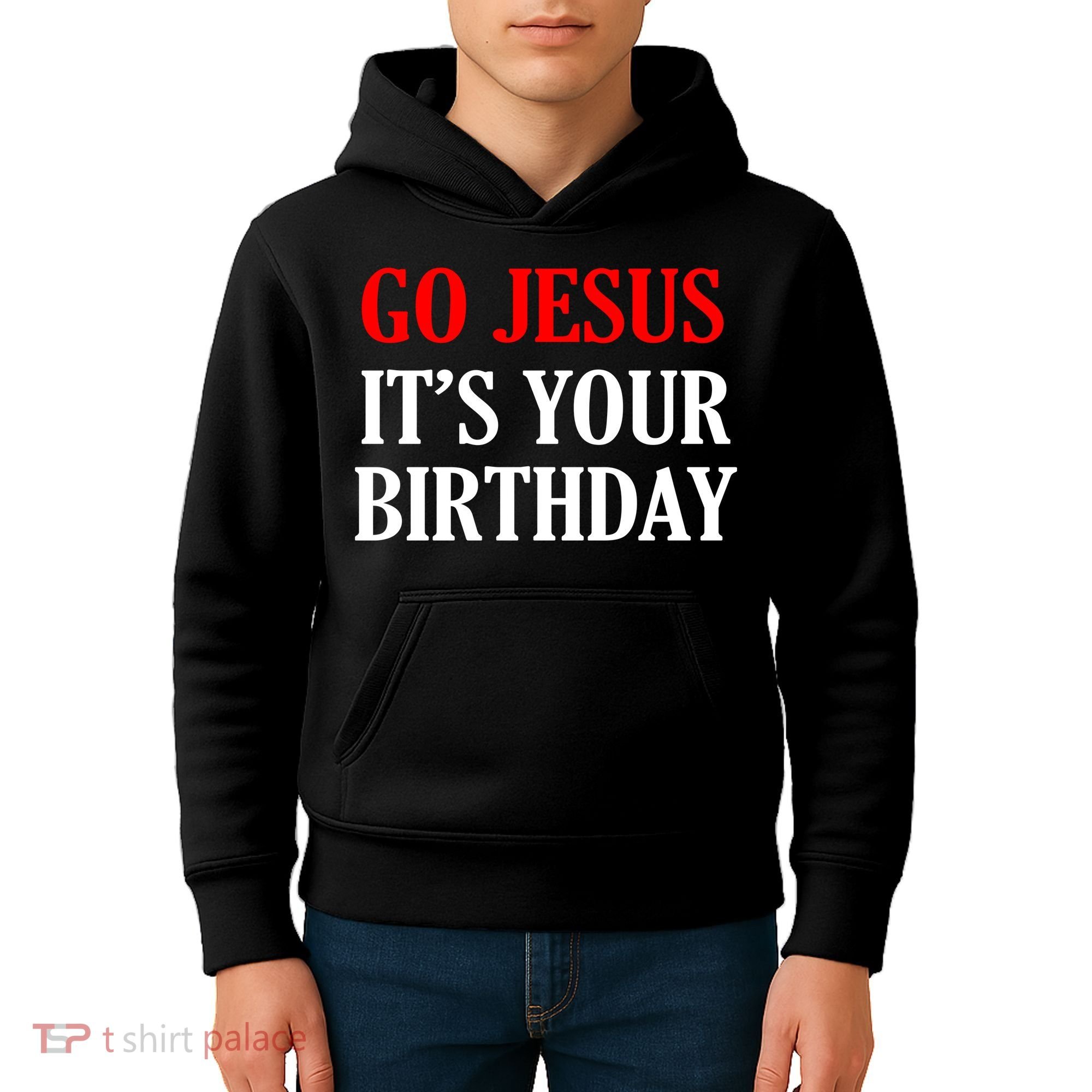 Go Jesus, It's Your Birthday Kids Hoodie