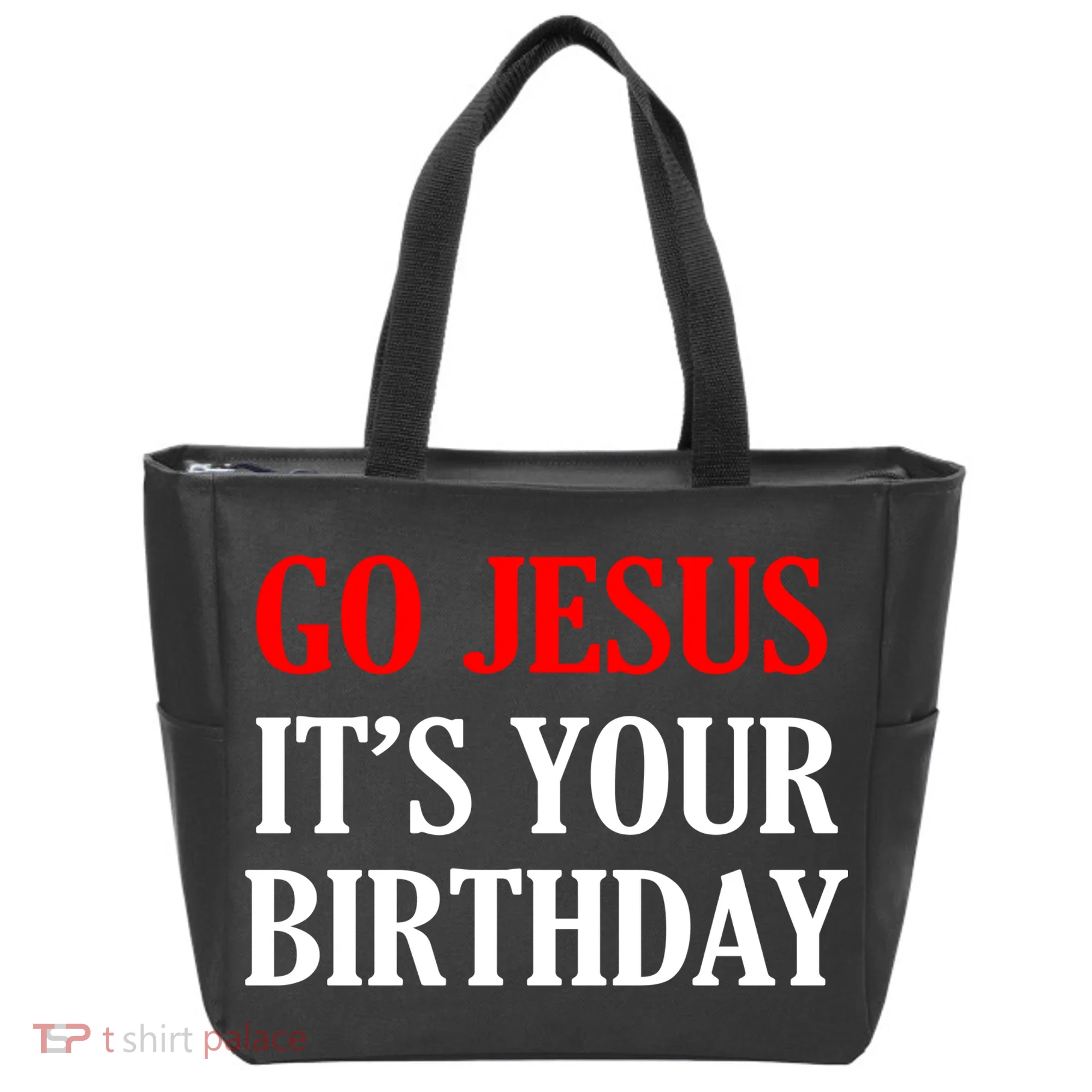 Go Jesus, It's Your Birthday Tote Bag