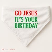 Go Jesus It's Your Birthday USA-Made Doggie Bandana thumb 0