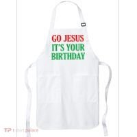 Go Jesus It's Your Birthday Apron thumb 0
