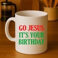 Go Jesus It's Your Birthday Coffee Mug thumb 4