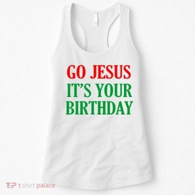 Go Jesus It's Your Birthday Women's Tank Top