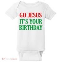 Go Jesus It's Your Birthday Baby Bodysuit thumb 0