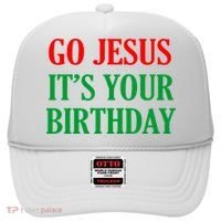 Go Jesus It's Your Birthday Hat thumb 0
