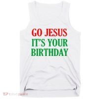 Go Jesus It's Your Birthday Tank Top thumb 0