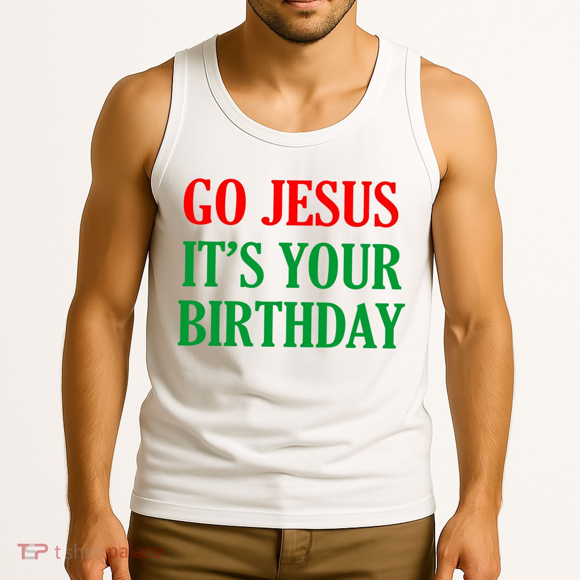 Go Jesus It's Your Birthday Tank Top