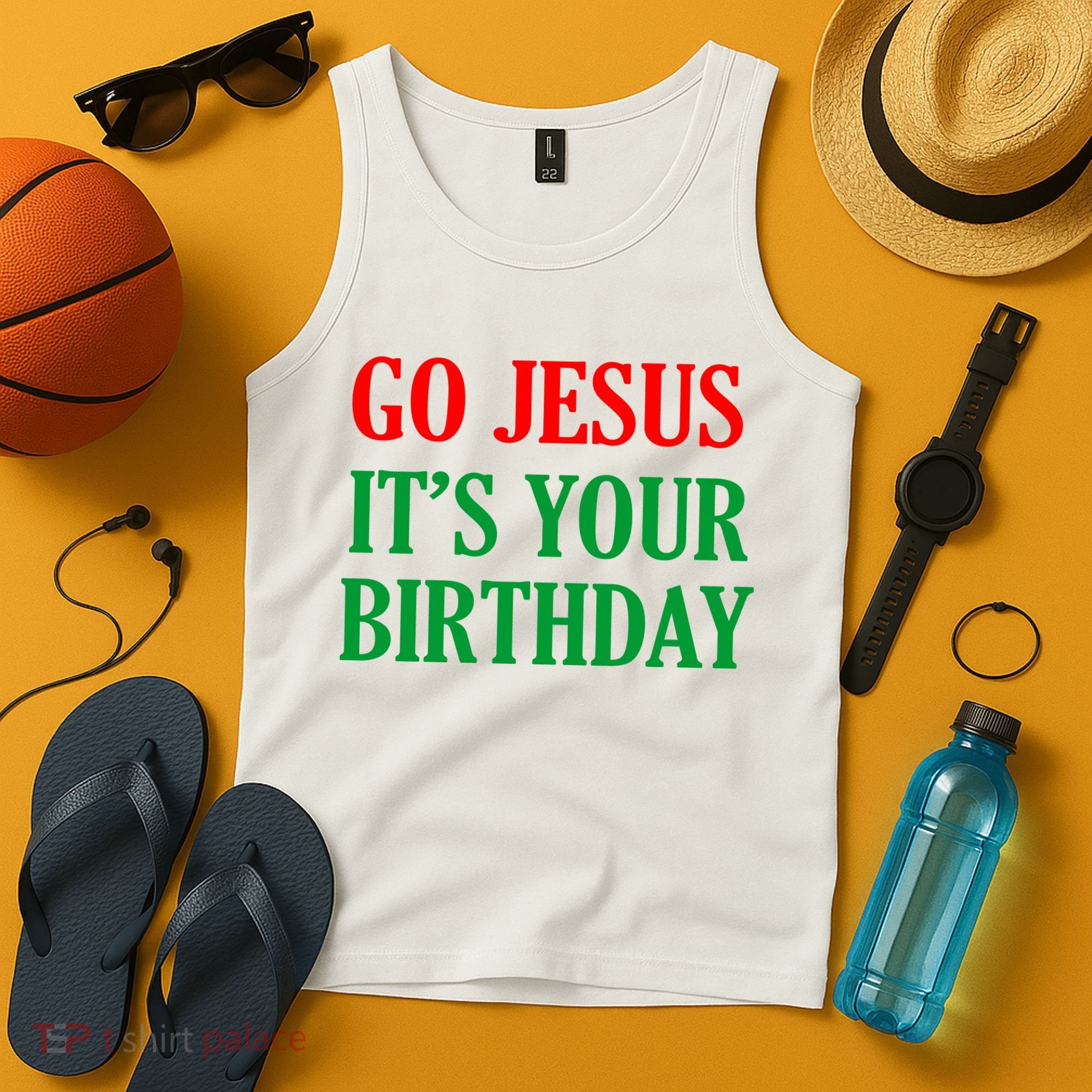 Go Jesus It's Your Birthday Tank Top