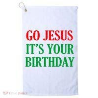 Go Jesus It's Your Birthday Golf Towel thumb 0