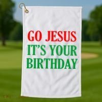 Go Jesus It's Your Birthday Golf Towel thumb 1