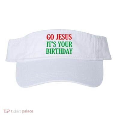 Go Jesus It's Your Birthday Visor